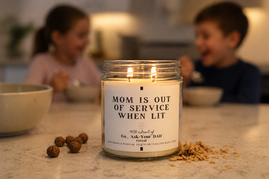 Mom is out of service |  10 oz | Clear Glass Jar | Soy Candle