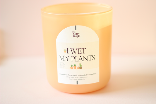 I wet My Plants Candle